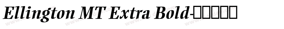 Ellington MT Extra Bold字体转换